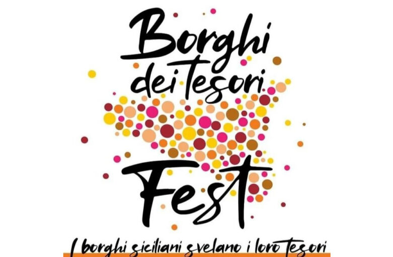 Ritorna Borghi dei Tesori Fest. Tre weekend alla scoperta della Sicilia inedita. 26/27 agosto – 2/3 settembre – 9/10 settembre
